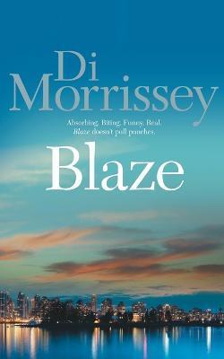 Blaze - Di Morrissey