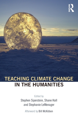 Teaching Climate Change in the Humanities - Stephen Siperstein