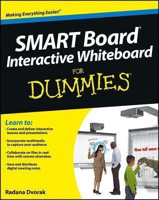 SMART Board(R) Interactive Whiteboard For Dummies - Radana Dvorak