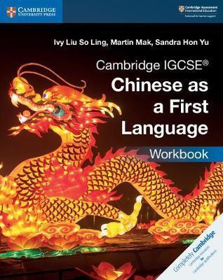 Cambridge Igcse(r) Chinese as a First Language Workbook - Ivy Liu So Ling