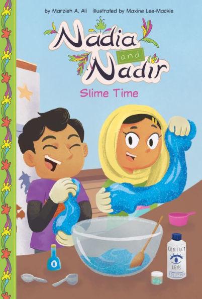 Slime Time - Marzieh A. Ali