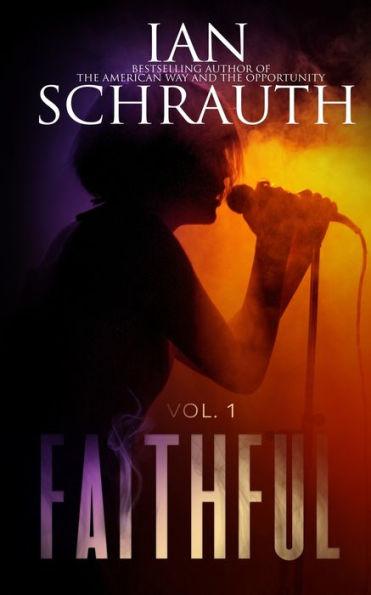 Faithful: Vol. 1 - Ian Schauth
