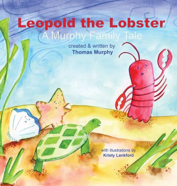 Leopold the Lobster - Thomas Murphy