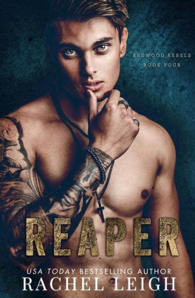 Reaper: A Dark Bully Romance - Rachel Leigh