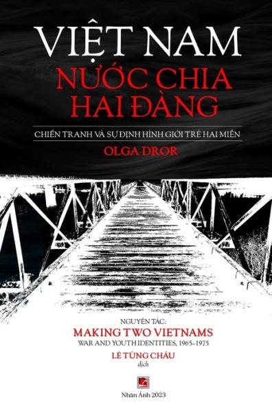 Việt Nam Nước Chia Hai Đng - Olga Dror