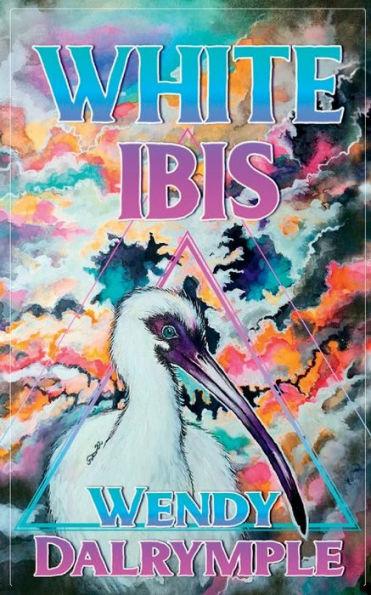 White Ibis - Wendy Dalrymple