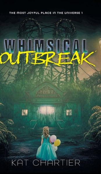 Whimsical Outbreak - Kat Chartier