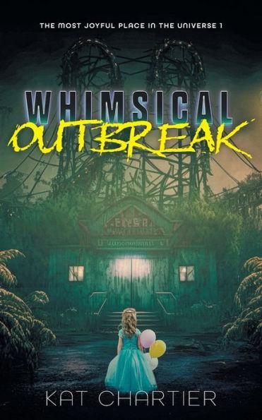 Whimsical Outbreak - Kat Chartier