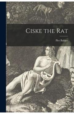 Coperta cărții 'Ciske the Rat - Piet Bakker'