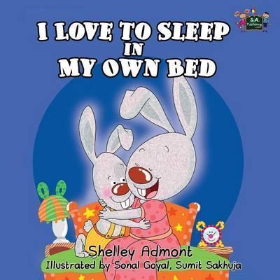 I love to sleep in my own bed - Shelley Admont