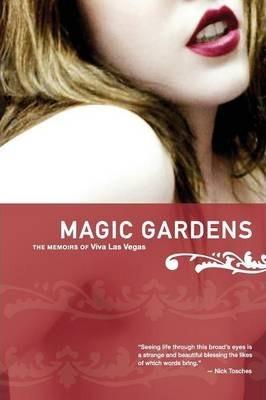 Magic Gardens: The Memoirs of Viva Las Vegas - Viva Las Vegas