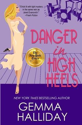 Danger in High Heels - Gemma Halliday