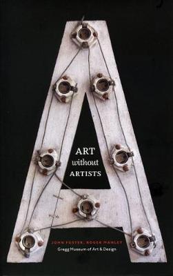 Art Without Artists - Roger Manley