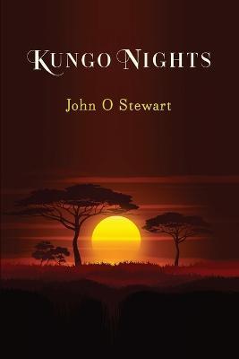 Kungo Nights - John O. Stewart