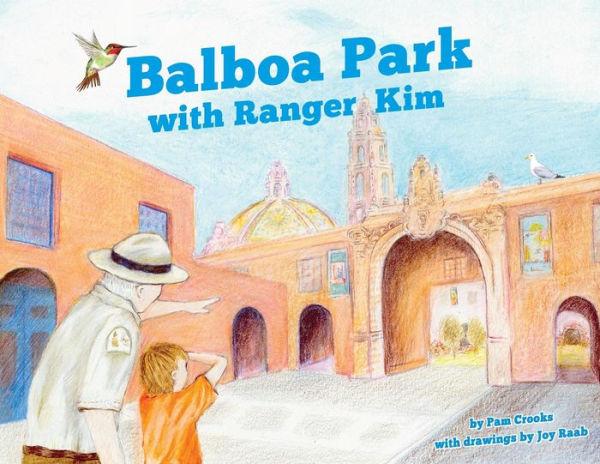 Balboa Park with Ranger Kim - Pam Crooks