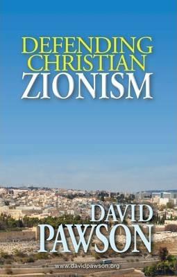 Defending Christian Zionism - David Pawson