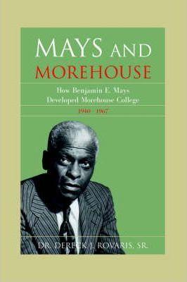 Mays and Morehouse - Dereck J. Rovaris