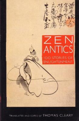 Zen Antics - Thomas Cleary