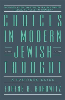 Choices in Modern Jewish Thought - Behrman House