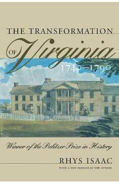 Coperta cărții 'Transformation of Virginia, 1740-1790 - Rhys Isaac'