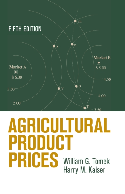 Agricultural Product Prices - William G. Tomek