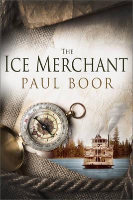 The Ice Merchant - Paul Boor