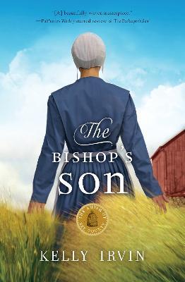The Bishop's Son - Kelly Irvin