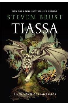 Poza produsului Tiassa: A Novel of Vlad Taltos - Steven Brust
