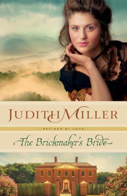 Brickmaker's Bride - Judith Miller