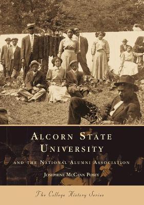 Alcorn State University and the National Alumni Association - Josephine Mccann Posey