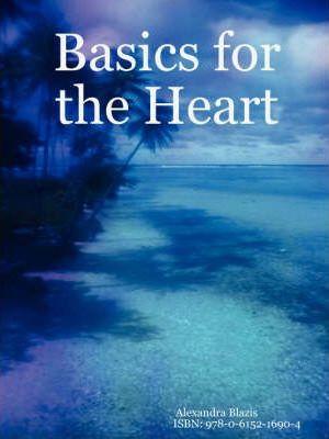 Basics for the Heart - Alexandra Blazis
