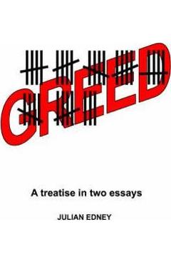 Poza produsului Greed: A Treatise in Two Essays - Julian Edney