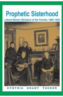 Poza produsului Prophetic Sisterhood - Cynthia Grant Tucker