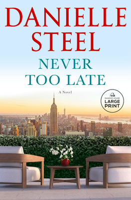 Never Too Late - Danielle Steel