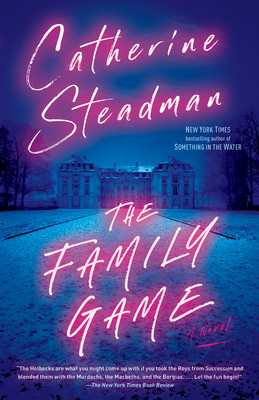 The Family Game - Catherine Steadman