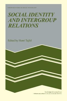 Social Identity and Intergroup Relations - Henri Tajfel
