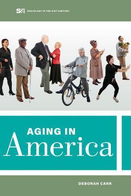 Aging in America: Volume 8 - Deborah Carr