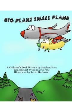 Coperta cărții 'Big Plane Small Plane - Stephen Hart'