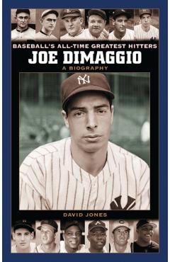 Coperta cărții 'Joe Dimaggio: A Biography - David Jones'