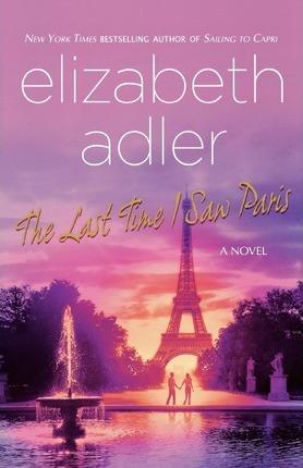 The Last Time I Saw Paris - Elizabeth Adler
