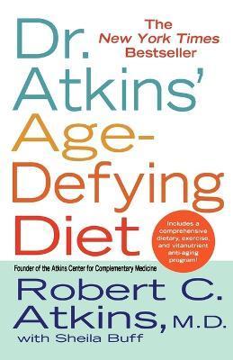 Dr. Atkins' Age-Defying Diet - Robert C. Atkins