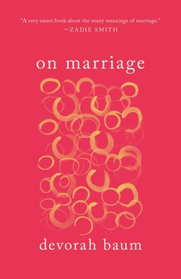 On Marriage - Devorah Baum
