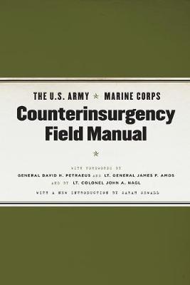 The U.S. Army/Marine Corps Counterinsurgency Field Manual - John A. United States Army