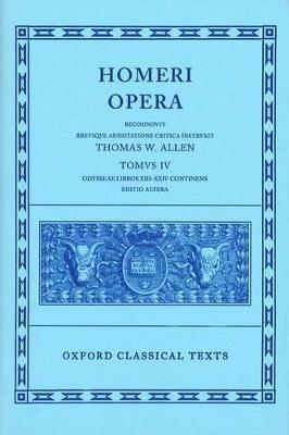 Opera: Volume IV: Odyssey, Books XIII-XXIV - Homer