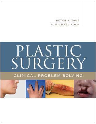 Plastic Surgery: Clinical Problem Solving - Peter Taub