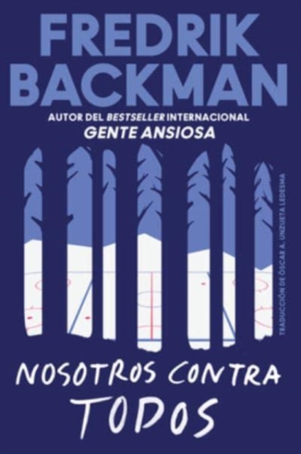 Us Against You \ Nosotros Contra Todos (Spanish Edition) - Fredrik Backman