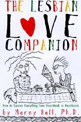 The Lesbian Love Companion - Marny Hall