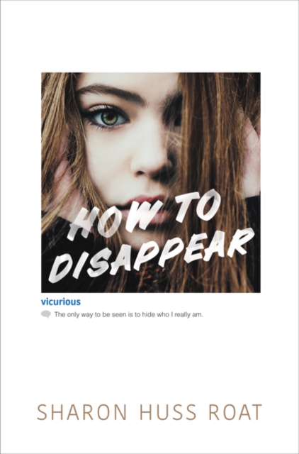 How to Disappear - Sharon Huss Roat