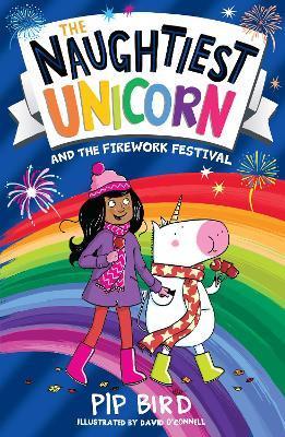Naughtiest Unicorn and the Firework Festival - Pip Bird