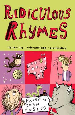 Ridiculous Rhymes - John Foster